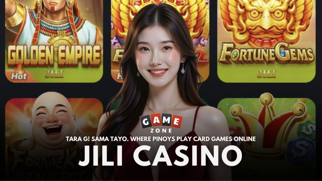 Exploring Jili Casino Game Types on GameZone: A Comprehensive Guide